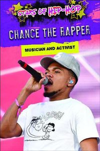 Cover image for Chance the Rapper: Musician and Activist