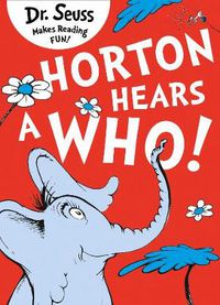 Cover image for Horton Hears a Who