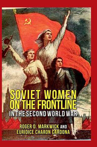 Cover image for Soviet Women on the Frontline in the Second World War