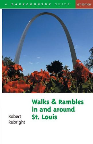 Cover image for Walks and Rambles in and around St. Louis