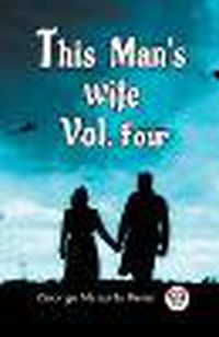 Cover image for This Man'S Wife Vol. Four