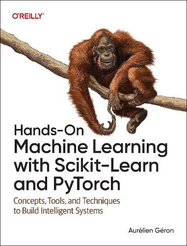 Cover image for Hands-On Machine Learning with Scikit-Learn and PyTorch