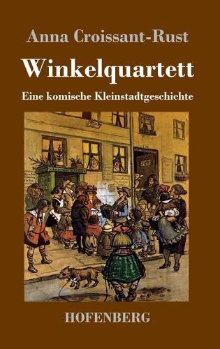 Cover image for Winkelquartett: Eine komische Kleinstadtgeschichte