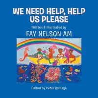 Cover image for We Need Help, Help Us Please