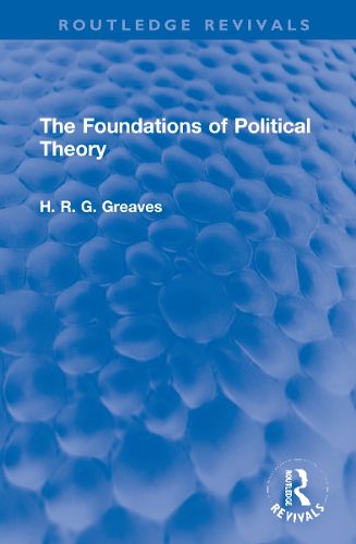 Cover image for The Foundations of Political Theory
