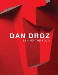 Cover image for Behind the Fold: Dan Droz