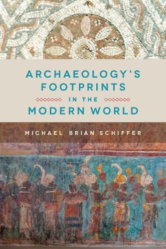 Cover image for Archaeology's Footprints in the Modern World