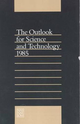 The Outlook for Science and Technology