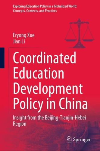 Cover image for Coordinated Education Development Policy in China