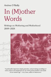 Cover image for In (M)Other Words