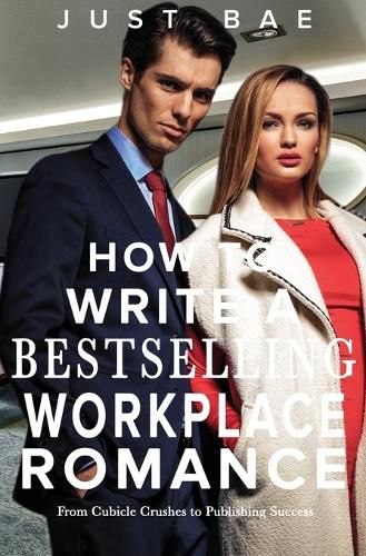 Cover image for How to Write a Bestselling Workplace Romance