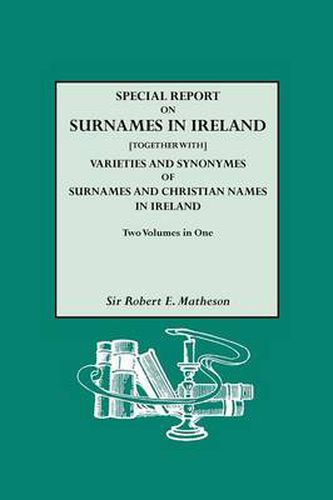 Cover image for Special Report on Surnames in Ireland: Varieties and Synonymes of Surnames