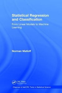 Cover image for Statistical Regression and Classification: From Linear Models to Machine Learning