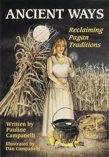Cover image for Ancient Ways: Reclaiming the Pagan Tradition