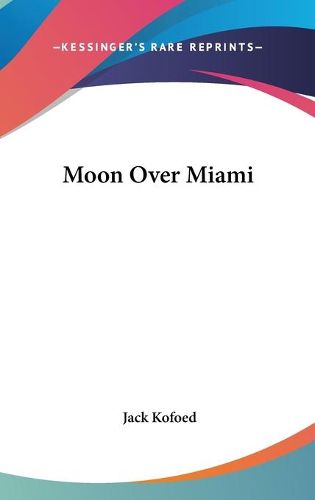 Cover image for Moon Over Miami