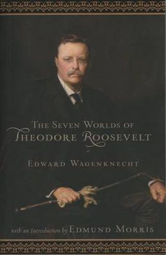 Cover image for Seven Worlds of Theodore Roosevelt