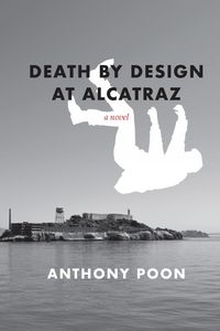 Cover image for Death by Design at Alcatraz