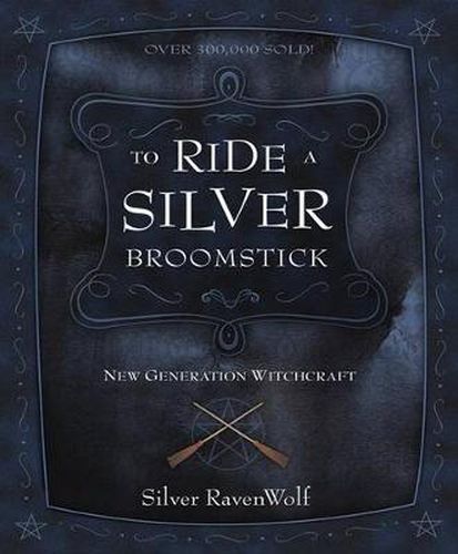 Cover image for To Ride a Silver Broomstick: New Generation Witchcraft