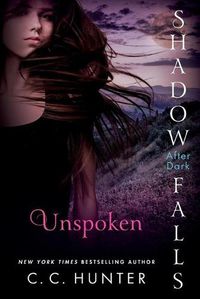 Cover image for Unspoken: Shadow Falls: After Dark