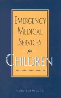 Cover image for Emergency Medical Services for Children