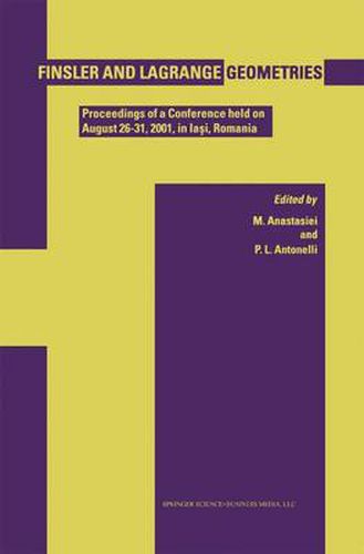 Cover image for Finsler and Lagrange Geometries: Proceedings of a Conference held on August 26-31, Iasi, Romania