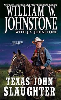 Cover image for Texas John Slaughter