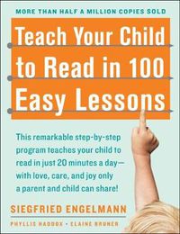 Cover image for Teach Your Child to Read in 100 Easy Lessons: Revised and Updated Second Edition
