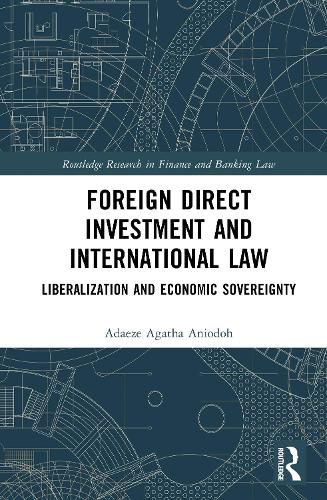 Cover image for Foreign Direct Investment and International Law