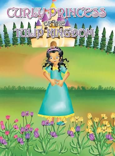 Cover image for Curly Princess of the Tulip Kingdom