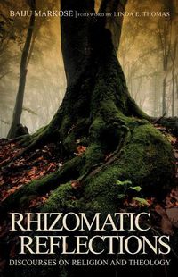 Cover image for Rhizomatic Reflections: Discourses on Religion and Theology