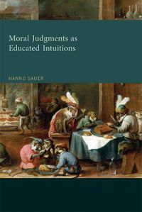 Cover image for Moral Judgments as Educated Intuitions
