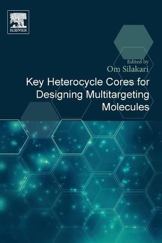 Cover image for Key Heterocycle Cores for Designing Multitargeting Molecules