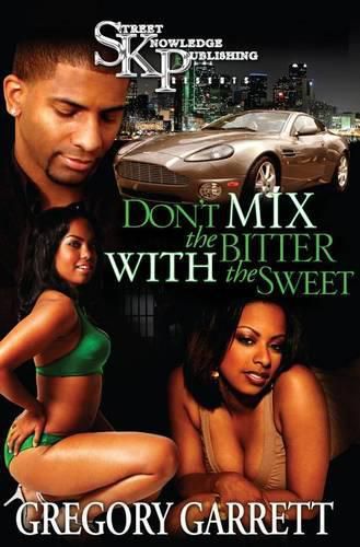 Cover image for Don't Mix the Bitter with the Sweet