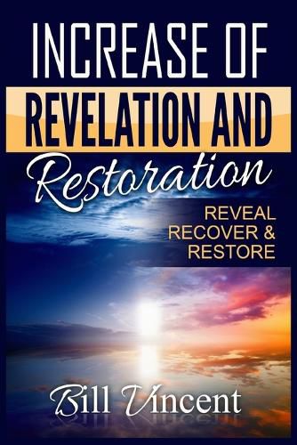 Cover image for Increase of Revelation and Restoration