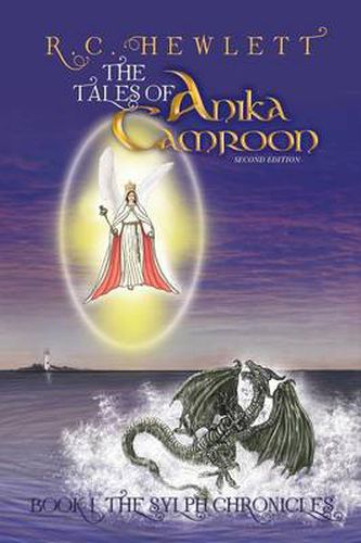 Cover image for The Tales of Anika Camroon: Book I the Sylph Chronicles