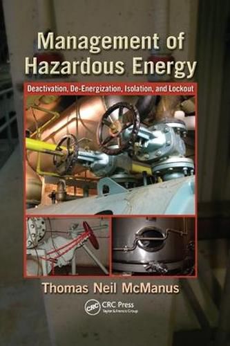 Cover image for Management of Hazardous Energy: Deactivation, De-Energization, Isolation, and Lockout