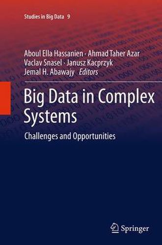 Cover image for Big Data in Complex Systems: Challenges and Opportunities