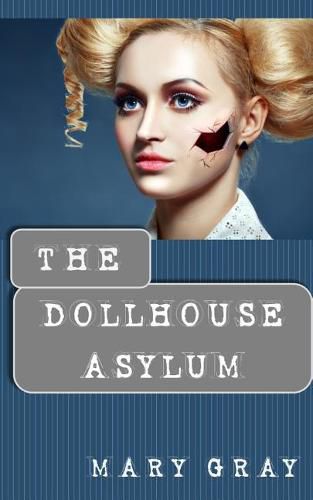 Cover image for The Dollhouse Asylum