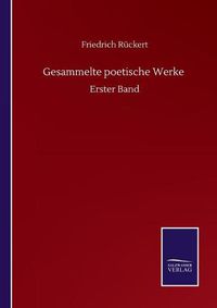 Cover image for Gesammelte poetische Werke: Erster Band