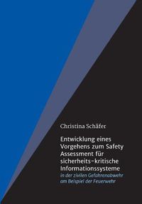 Cover image for Entwicklung eines Vorgehens zum Safety Assessment fur sicherheits-kritische Informationssysteme