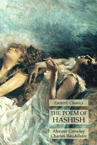 Cover image for The Poem of Hashish: Esoteric Classics