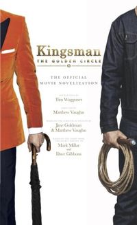 Cover image for Kingsman: The Golden Circle