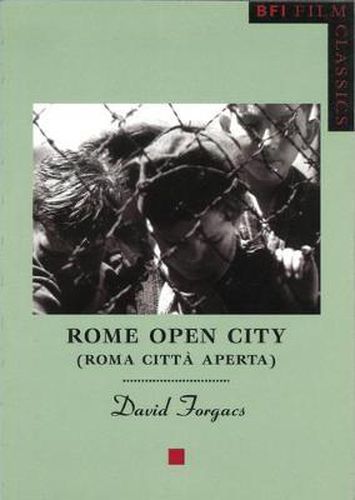 Rome Open City: ( Roma Citta Aperta )