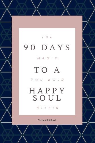 90 Days to a Happy Soul