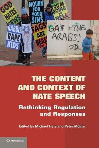 Cover image for The Content and Context of Hate Speech: Rethinking Regulation and Responses