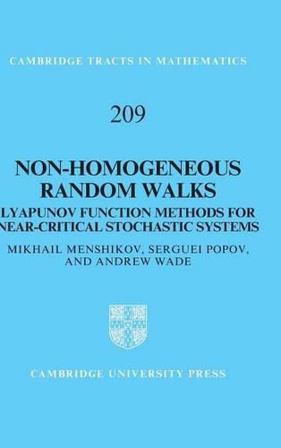 Cover image for Non-homogeneous Random Walks: Lyapunov Function Methods for Near-Critical Stochastic Systems