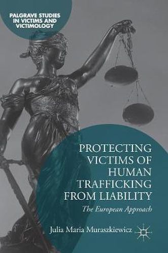 Cover image for Protecting Victims of Human Trafficking From Liability: The European Approach