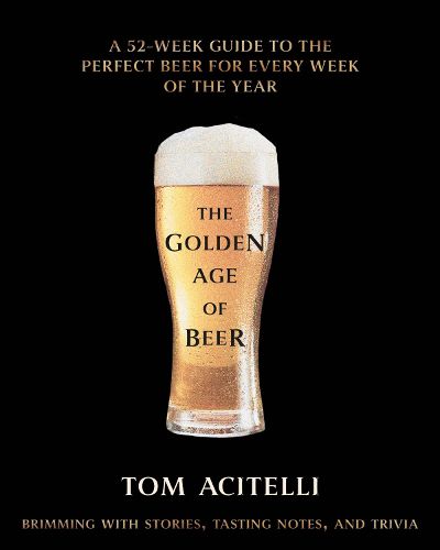 The Golden Age of Beer