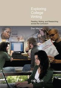 Cover image for Exploring College Writing: Reading, Writing and Researching Across the Curriculum