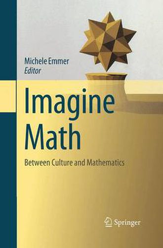 Cover image for Imagine Math: Between Culture and Mathematics